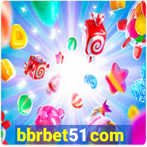 bbrbet51 com